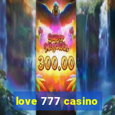 love 777 casino